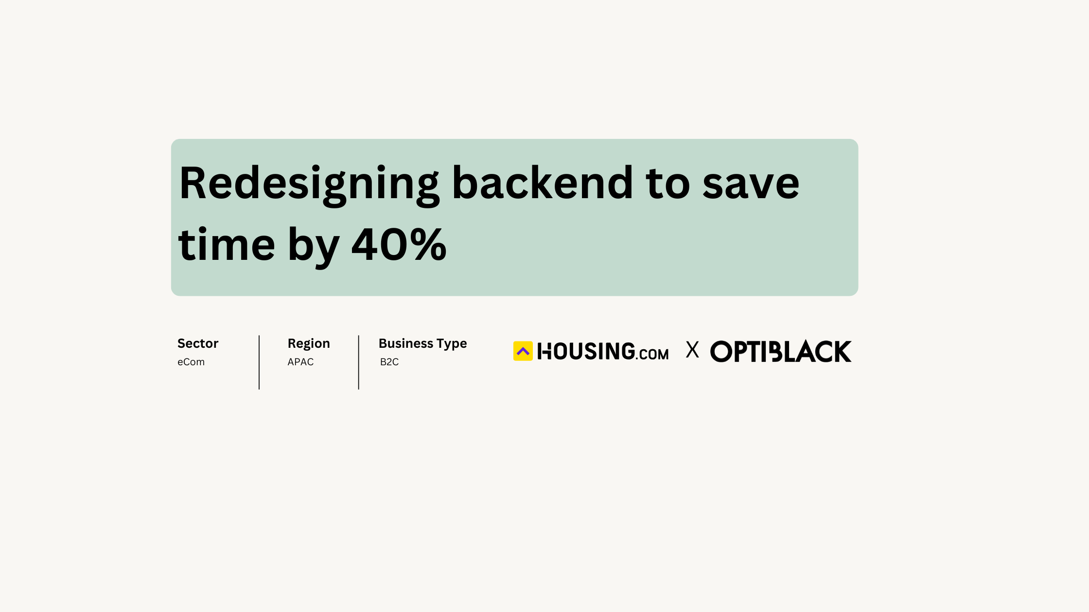 Housing Backend Optimization with Optiblack