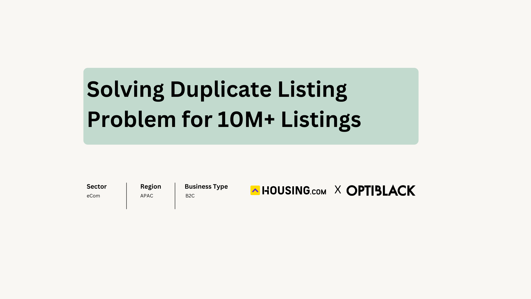 Housing operations optimization with Optiblack
