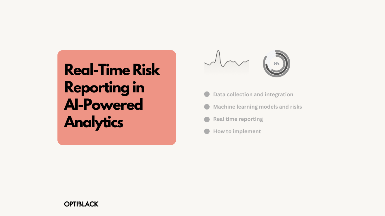 Real-Time Risk Reporting in AI-Powered Analytics