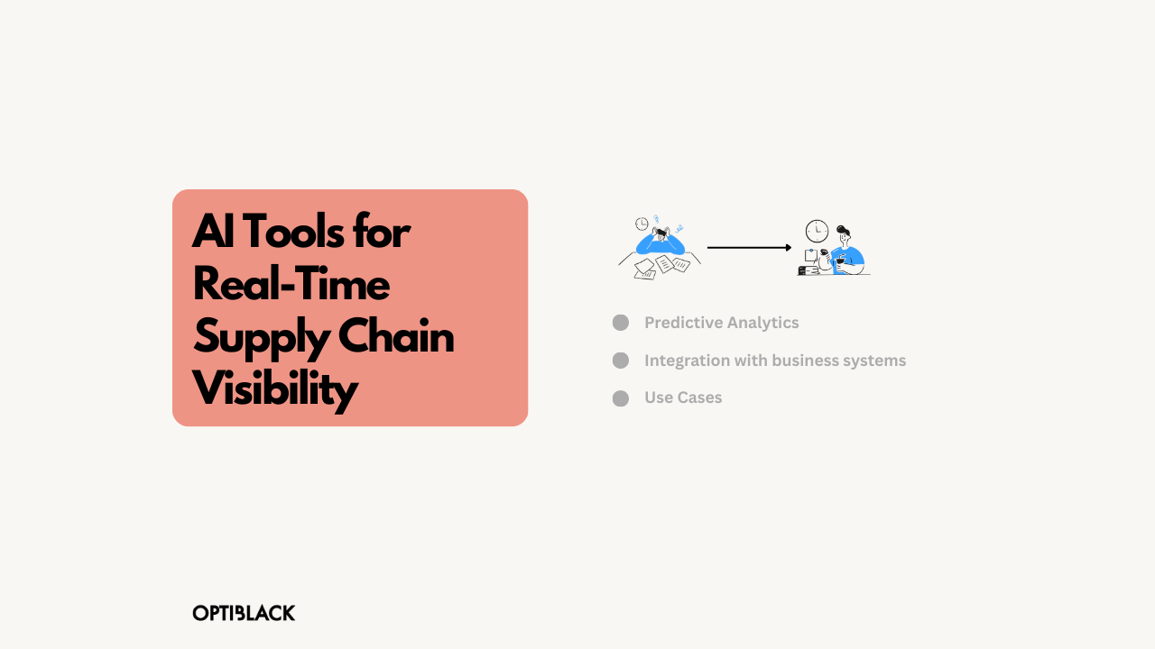 AI Tools for Real-Time Supply Chain Visibility