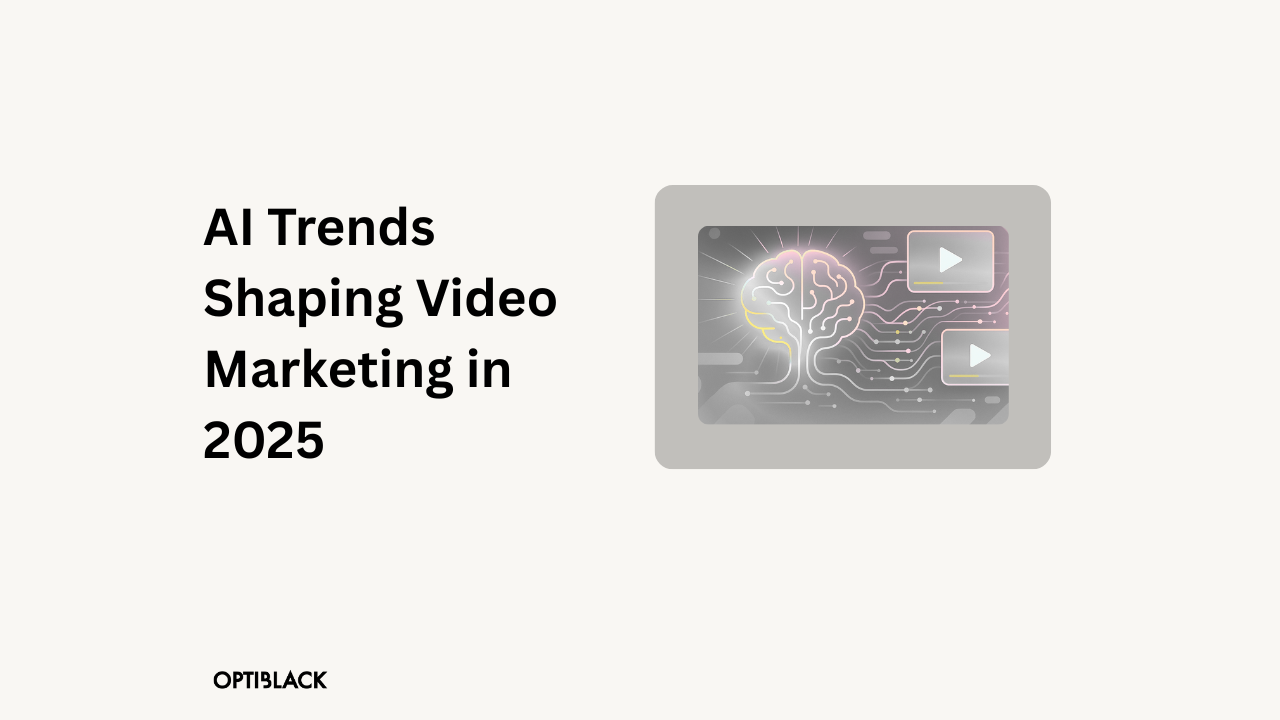 AI Trends Shaping Video Marketing in 2025