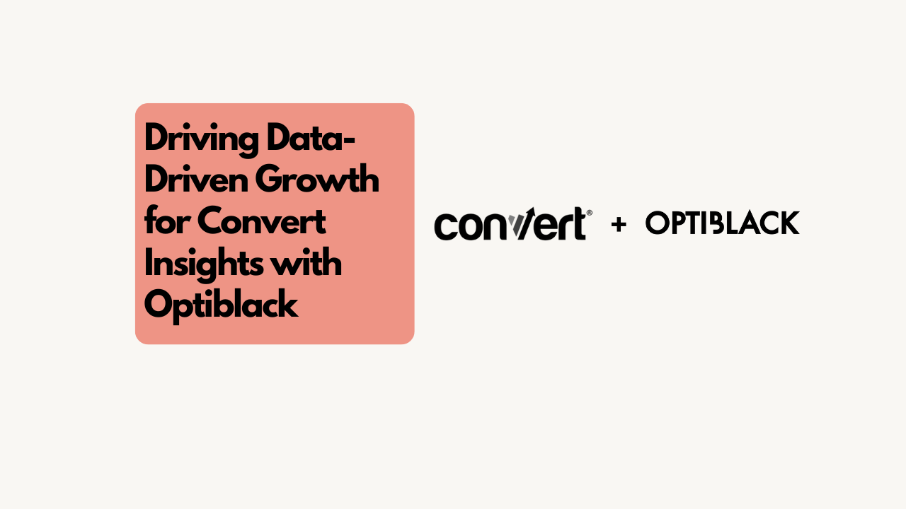 Driving Data-Driven Growth for Convert Insights with Optiblack